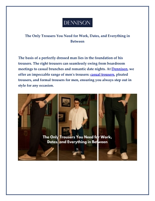 The Only Trousers You Need for Work, Dates, and Everything in Between