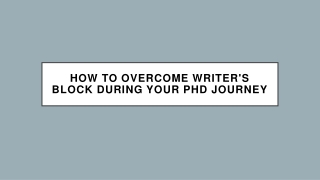 How to Overcome Writer's Block During Your PhD Journey