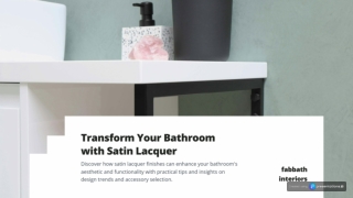 Elevate Your Bathroom with Satin Lacquer Finish Accessories