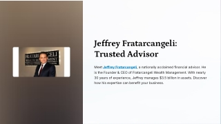 Jeffrey Fratarcangeli Trusted Advisor for Business Financial Planning & Investme
