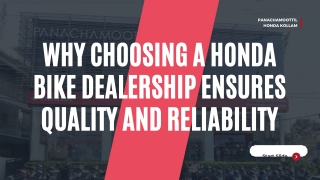 Why Choosing a Honda Bike Dealership Ensures Quality and Reliability
