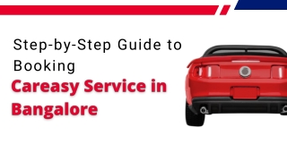 Step-by-Step Guide to Booking Careasy Service in Bangalore