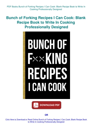 PDF Books Bunch of Forking Recipes I Can Cook Blank Recipe Book to Write In Cooking Professionally D