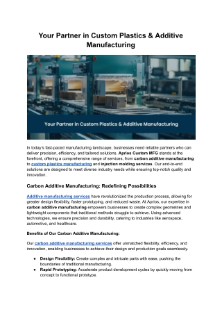 Your Partner in Custom Plastics & Additive Manufacturing