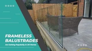 Frameless Balustrades Are Gaining Popularity in UK Homes