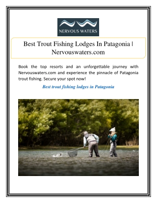 Best Trout Fishing Lodges In Patagonia | Nervouswaters.com