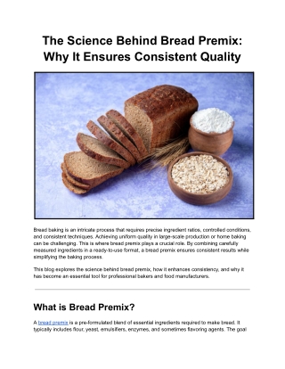 The Science Behind Bread Premix: Why It Ensures Consistent Quality