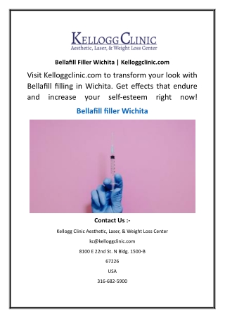 Bellafill Filler Wichita  Kelloggclinic.com