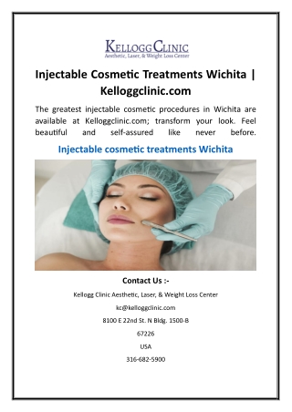 Injectable Cosmetic Treatments Wichita  Kelloggclinic.com