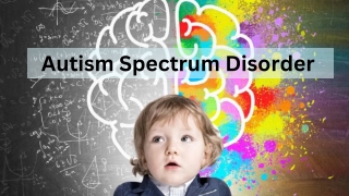 Autism Spectrum Disorder