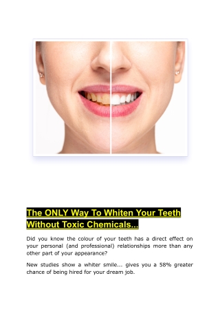 The ONLY Way To Whiten Your Teeth Without Toxic Chemicals...