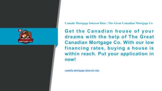 Canada Mortgage Interest Rate | The Great Canadian Mortgage Co