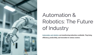 Automation & Robotics: The Future of Industry
