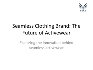 Seamless Clothing Brand – Premium Activewear for Ultimate Comfort | Heka Fashio