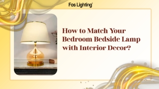 How to Match Your Bedroom Bedside Lamp with Interior Decor