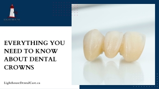 Everything You Need to Know About Dental Crowns