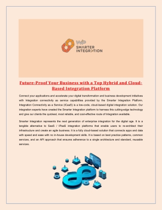 Future-Proof Your Business with a Top Hybrid and Cloud-Based Integration Platform