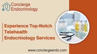 Experience Top-Notch Telehealth Endocrinology Services