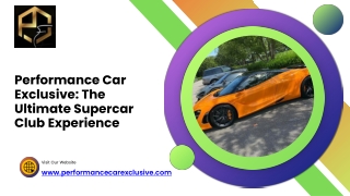 Performance Car Exclusive The Ultimate Supercar Club Experience