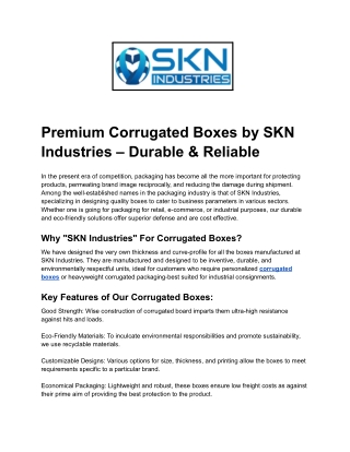 Premium Corrugated Boxes by SKN Industries – Durable & Reliable