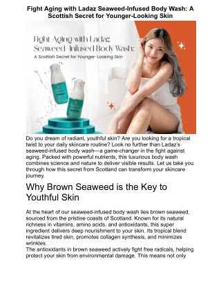 Fight Aging with Ladaz Seaweed-Infused Body Wash: A Scottish Secret for Younger-