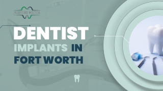 Teeth implant in Fort Worth