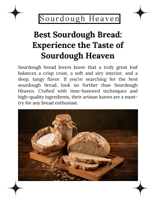 Savor the Rich Flavor of Sourdough Heaven’s Artisan Bread