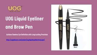 UOG Liquid Eyeliner and Brow Pen – Precision & Long-Lasting Wear