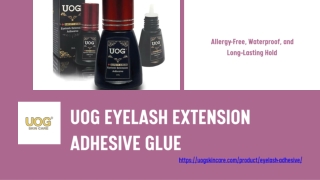 UOG Eyelash Extension Adhesive Glue – Long-Lasting Hold