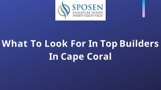 What To Look For In Top Builders In Cape Coral