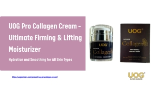 UOG Pro Collagen Cream – For Youthful, Firm Skin
