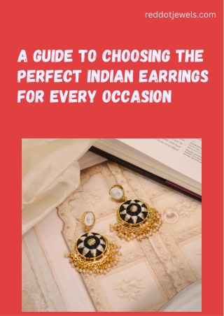 A Guide to Choosing the Perfect Indian Earrings for Every Occasion