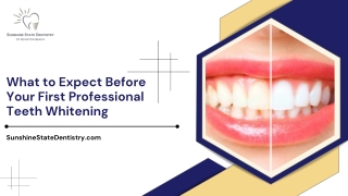 What to Expect Before Your First Professional Teeth Whitening