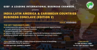 India-Latin America & Caribbean Countries Business Conclave 2 - Hyderabad