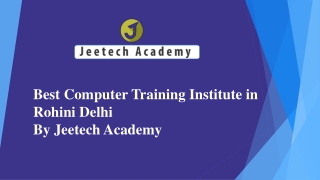 Best Computer Training Institute in Rohini Delhi By Jeetech Academy