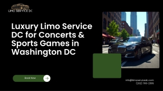 Luxury Limo Service DC for Concerts & Sports Games in Washington DC