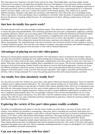 Free Slots -  Discovering the  Universe of No-Cost  Video Games