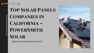 Top Solar Panels Companies in California – PowerSmith Solar
