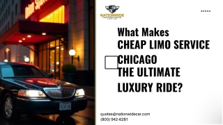 What Makes Cheap Limo Service Chicago the Ultimate Luxury Ride