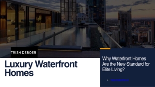 Luxury Waterfront Homes  Exclusive Living with Stunning Views