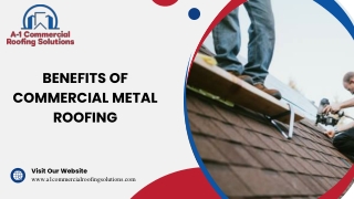 Benefits of Commercial Metal Roofing