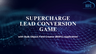 Supercharge Lead Conversion Game with BOFC