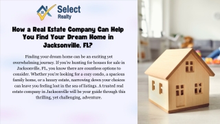 How a Real Estate Company Can Help You Find Your Dream Home in Jacksonville, FL