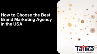 How to Choose the Best Brand Marketing Agency in the USA