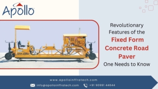 Revolutionary Features of the Fixed Form Concrete Road Paver One Needs to Know