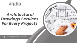 Architectural Drawings Services For Every Projects