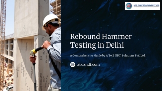 Rebound Hammer Testing in Delhi – A To Z NDT Solutions Pvt. Ltd.