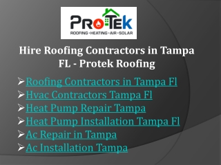 Hire Roofing Contractors in Tampa FL - Protek Roofing
