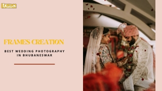 Frames Creation -Best Wedding Photography