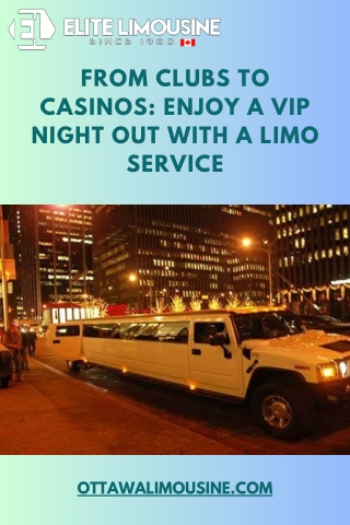 From Clubs to Casinos Enjoy a VIP Night Out with a Limo Service